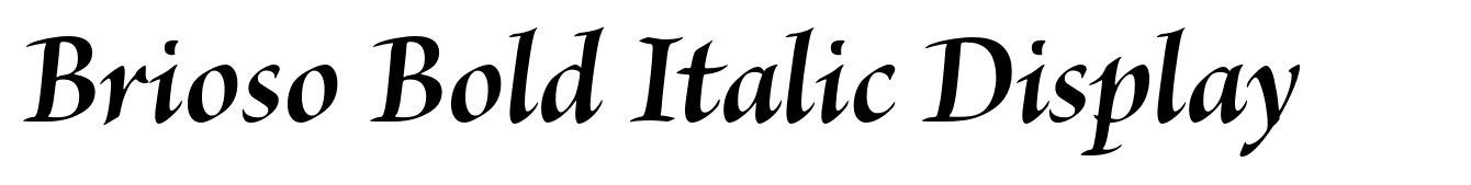 Brioso Bold Italic Display